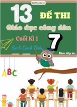 Tuyển tập 13 Đề thi GDCD 7 cuối Kì 1 - Cánh Diều (Kèm đáp án)